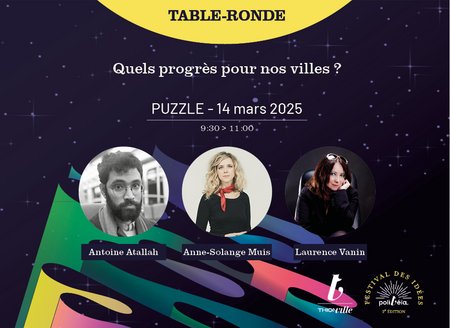 Table ronde - Quels progrès pour nos villes ?