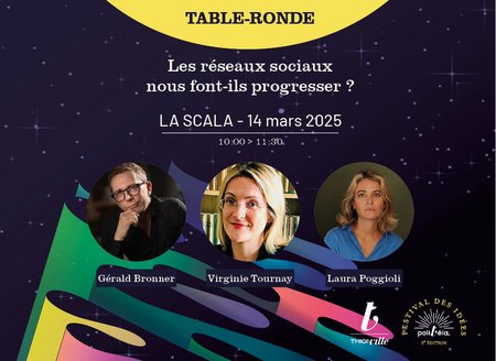 Table ronde - Les réseaux sociaux nous font-ils progresser ?