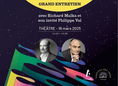 Grand entretien - Richard Malka et son invité Philippe Val